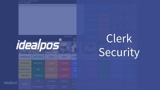 Information Clerk Security | Idealpos 7.1 Overview Update