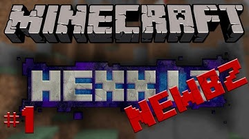 Hexxit Newbz - Ep. 1 - Dungeon Everywhere