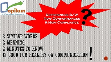 Differences  Between Non conformance & Noncompliance
