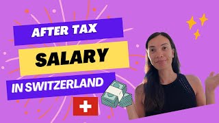 After Tax Salary in Switzerland | How much is your take out ?