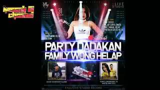 Download Lagu DJ ALEXA SPECIAL (PARTY DADAKAN FAMILY WONG HELAP) su'ud sibocah ajaib MP3