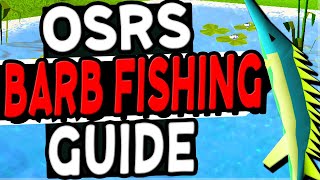 The Ultimate Barbarian Fishing Guide Old School Runescape screenshot 4