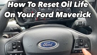 2022-2025 Ford Maverick Oil Life Reset