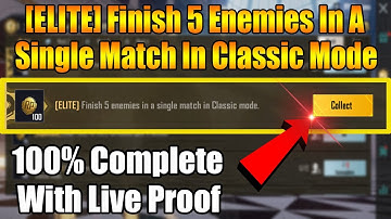 [ELITE] Finish 5 Enemies In A Single Match In Classic Mode