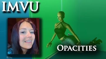 Twitch Live! Looking at opacities in IMVU Studio