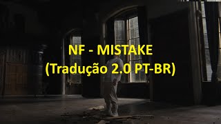 NF - MISTAKE (Tradução 2.0 PT-BR) Update