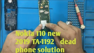 Nokia 110 New 2019 Ta1192  Dead Phone Problem Solution