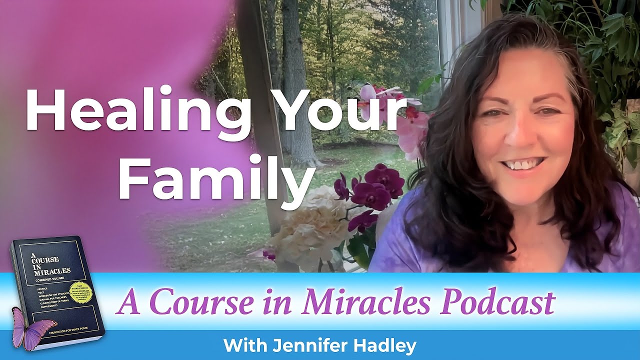 How to Become the Spiritual Leader of Your Family with ACIM