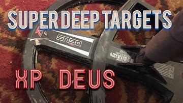 Super Deep XP DEUS targets- Metal Detecting