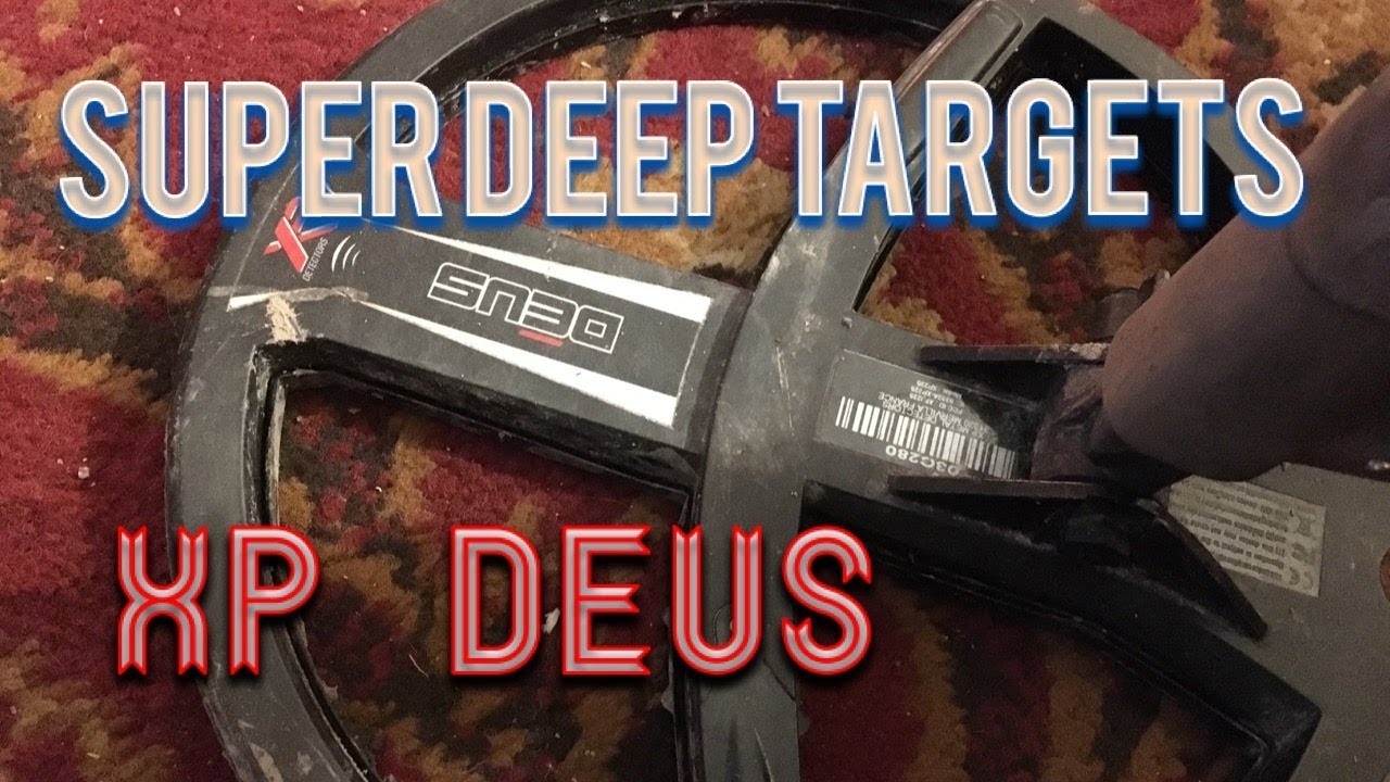 Super Deep XP DEUS targets- Metal Detecting