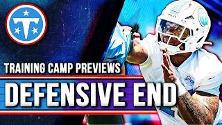 Titans EDGE Group Provides More Questions than Answers | Titans DE Training Camp Preview
