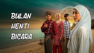 BULAN HENTI BICARA episode 24 [ DRAMA TERBARU ] [ ON GOING ]