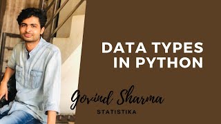Data types in python programming | By Govind Sharma