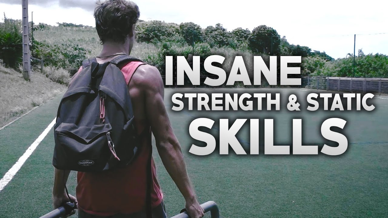 STREET WORKOUT INSANE STRENGTH & STATIC SKILLS ! YouTube
