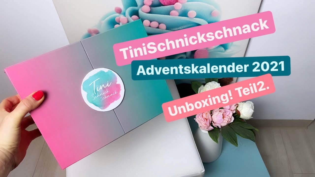TiniSchnickschnack Adventskalender 2021 „Diamond Painting & Merch“ UNBOXING Teil2. (Box 13-24) 🔥💚