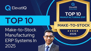 Top 10 Make to Stock Manufacturing ERP Systems In 2025 | MTS Enterprise Resource Planning Systems