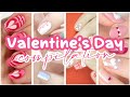 Nail Art For Valentine's Day 💌 Cute &amp; Easy Nail Design Compilation For Valentine's!