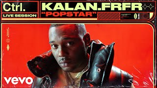 Kalan.FrFr - Popstar (Live Session) | Vevo Ctrl
