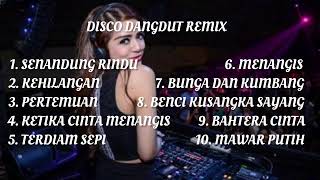 DISCO DANGDUT REMIX DISCO DANGDUT REMIX