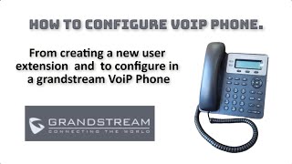 How to create extension and configure in VoIP Phone. #grandstream