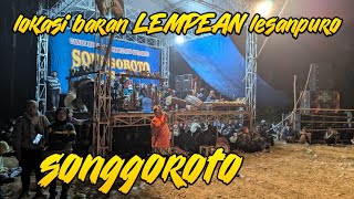 SONGGOROTO EDISI MALAM LIVE LOKASI BARAN LEMPEAN LESANPURO