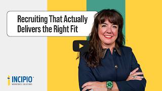 Recruiting That Actually Delivers the Right Fit