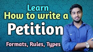 How to write a petition..rules,format,type with example.How to file a petition