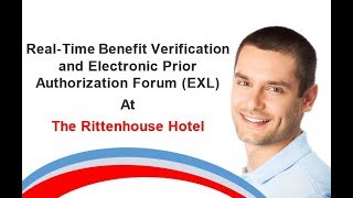 Real-Time Benefit Verification and Electronic Prior Authorization Forum (EXL)