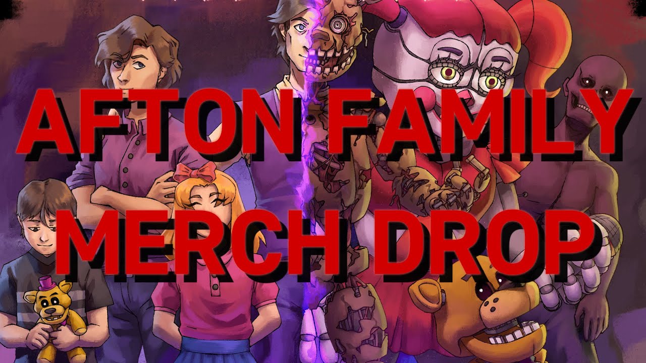 AFTON FAMILY MERCH ANNOUNCEMENT [EXCLUSIVE DROP]