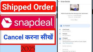 Shipped Order Cancel Snapdeal || Shipped Order Kaise Cancel Kare || Snapdeal Order Cancel