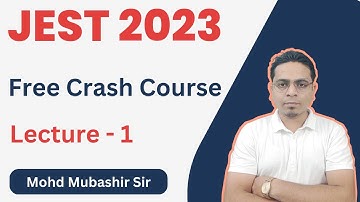 JEST 2023 Physics | Lecture - 1 | Free Crash Course