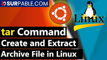 What is tar Command in Linux | Create Extract Archive File in Linux