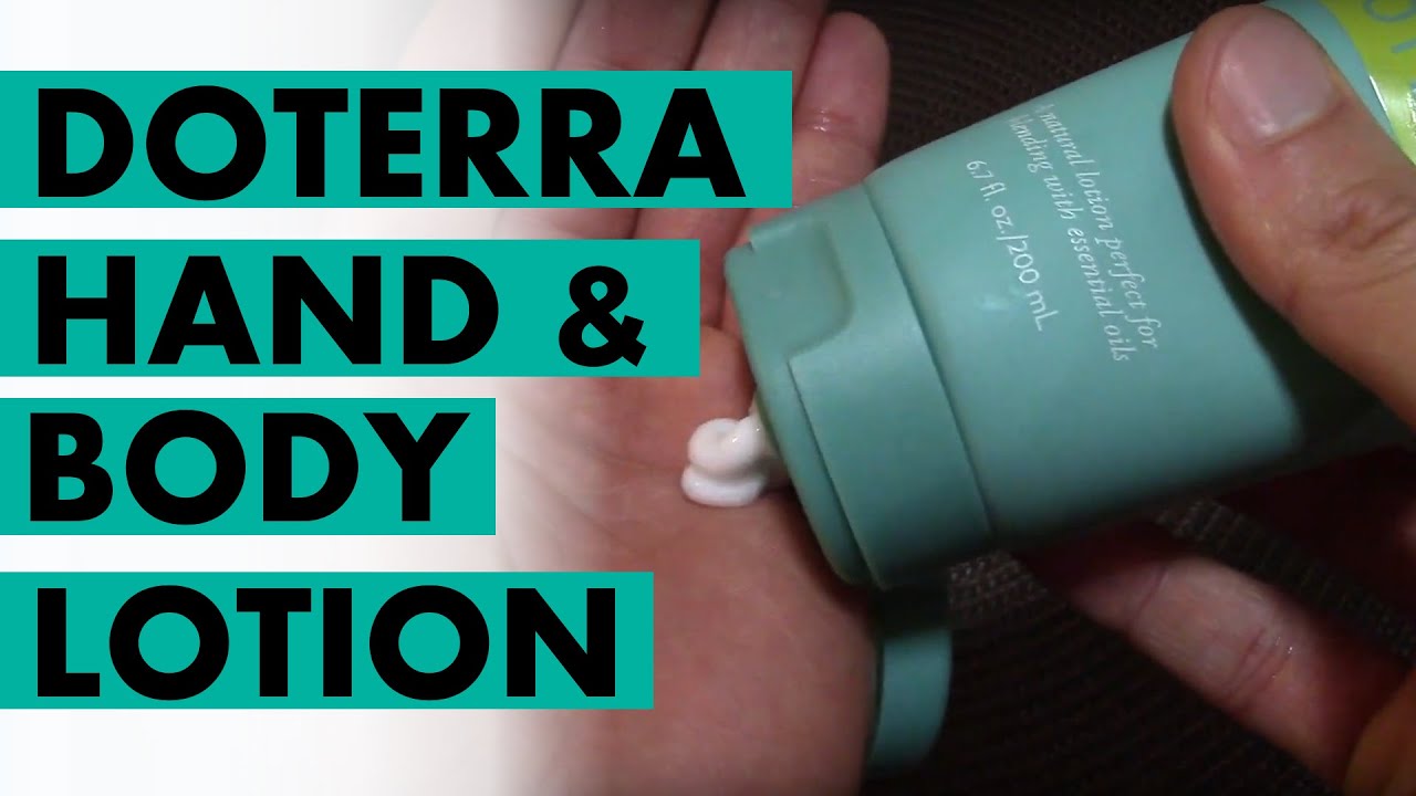 Wonderful doTERRA Hand And Body Lotion Benefits YouTube