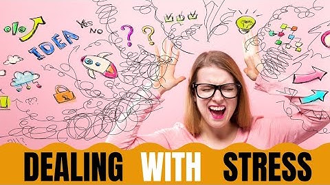 Ultimate Ways of Dealing with Work Stress (2021)