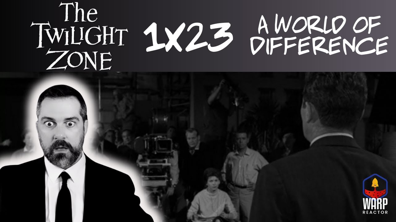 A World of Difference | Twilight Zone 1x23 | Full Episode Discussion