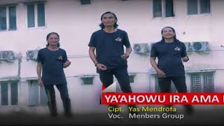 Yaahowu Ira Ama  Ina Cipt Yas Mendrofa