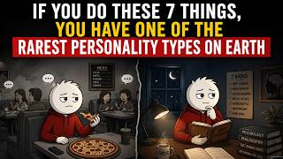 If You Do These 7 Things, You Have One of the Rarest Personality Types on Earth