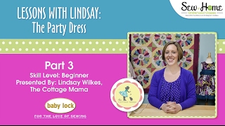 cottage mama party dress Lessons with Lindsay: The Party Dress ~ Part 1