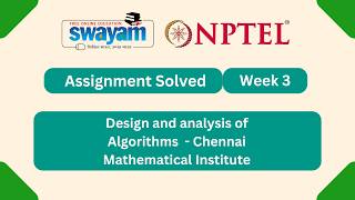 Design and analysis of algorithms Week 3 || NPTEL ANSWERS 2026 #nptel #nptel2026 #myswayam