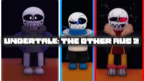 Undertale: The Other Aus 2 - All Characters Showcase Part 1!