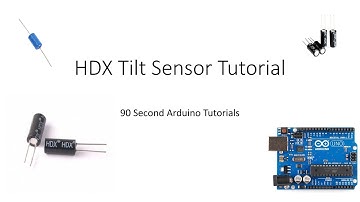 Arduino HDX Tilt Sensor Tutorial