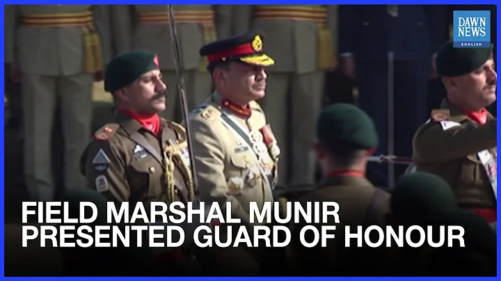 Field Marshal Munir Presented Guard of Honour at GHQ Following Appointment as Country’s First CDF