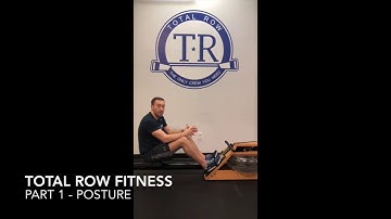 Perfect Rowing Form Part 1 - Posture
