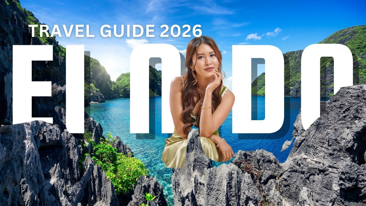 EL NIDO PALAWAN 2026 | TRAVEL GUIDE: I Filmed El Nido Exactly How I Saw It!