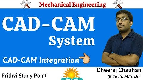 Cad/Cam system  || Introduction to CAD/CAM  System || subject- Introduction to CIM
