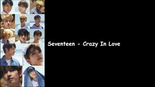 Seventeen - Crazy In Love (Al1 Album) Lyrics Video