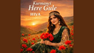 Kurmanci Here Gule - Hîva