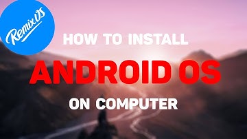 How to Install Android OS on any Computer | Dual Boot Windows + Remix OS ✔