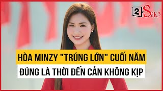 Hòa Minzy Trúng Lớn Cuối Năm, Đúng Là Thời Đến Cản Không Kịp Tin Giải Trí