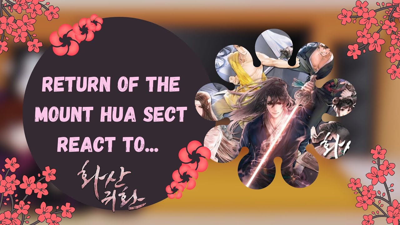 Return of the Mount Hua Sect react to... [NO PART 2] - YouTube